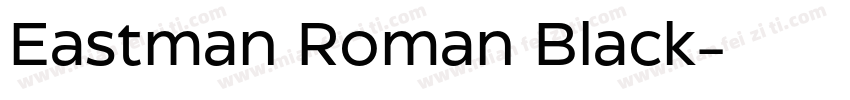 Eastman Roman Black字体转换